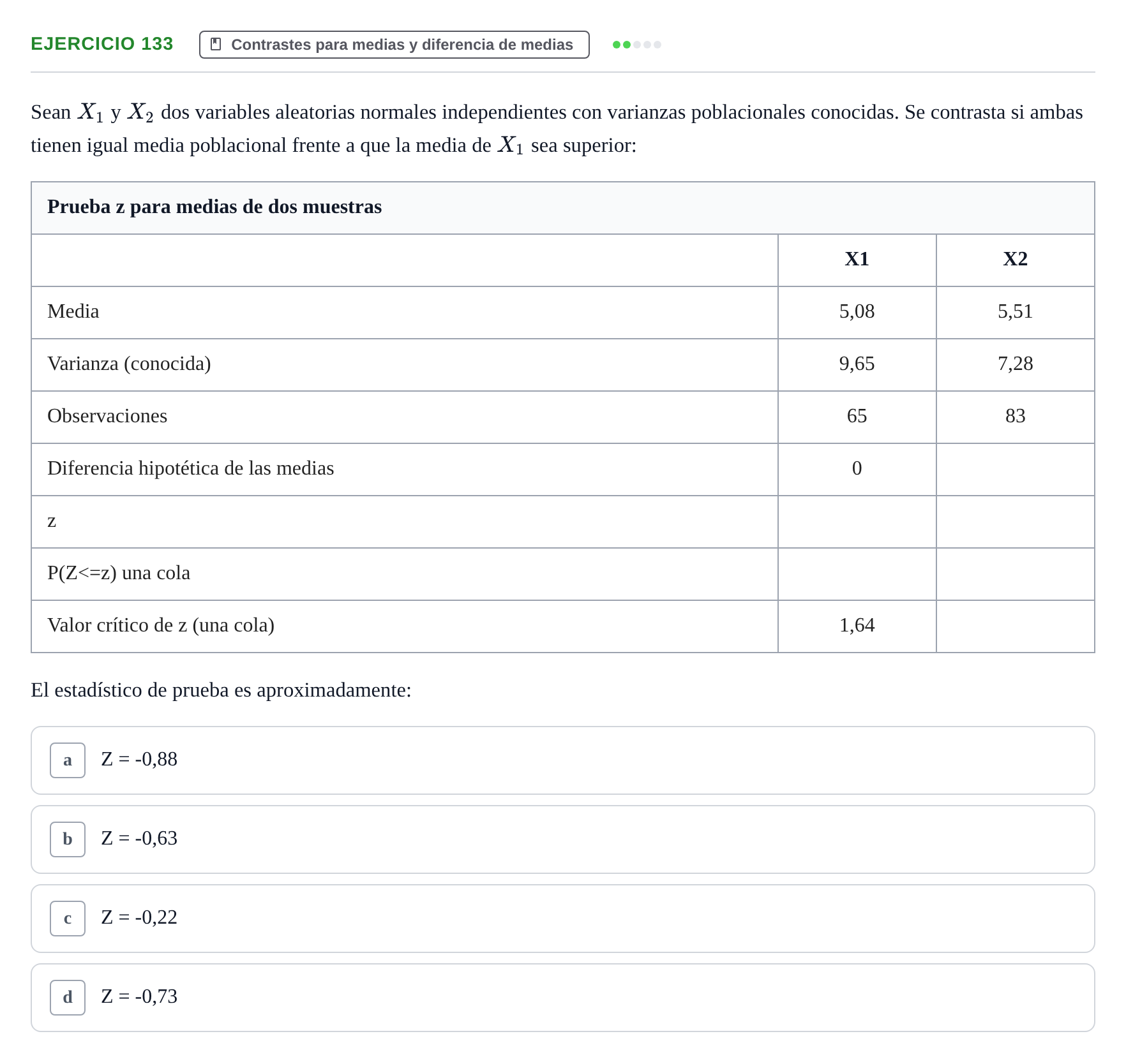 Enunciado: Problema 133 · Estadística II UB Colección de exámenes resueltos de Estadística II (Parte 1)