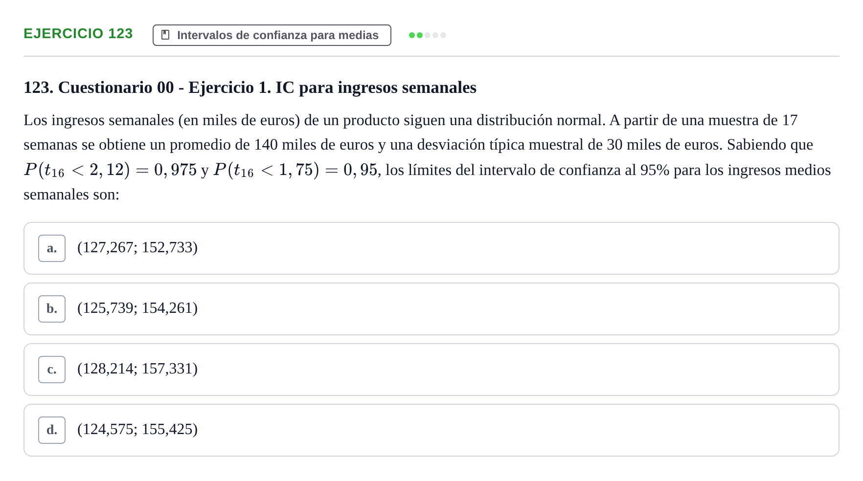 Enunciado: Problema 123 · Estadística II UB Colección de exámenes resueltos de Estadística II (Parte 1)