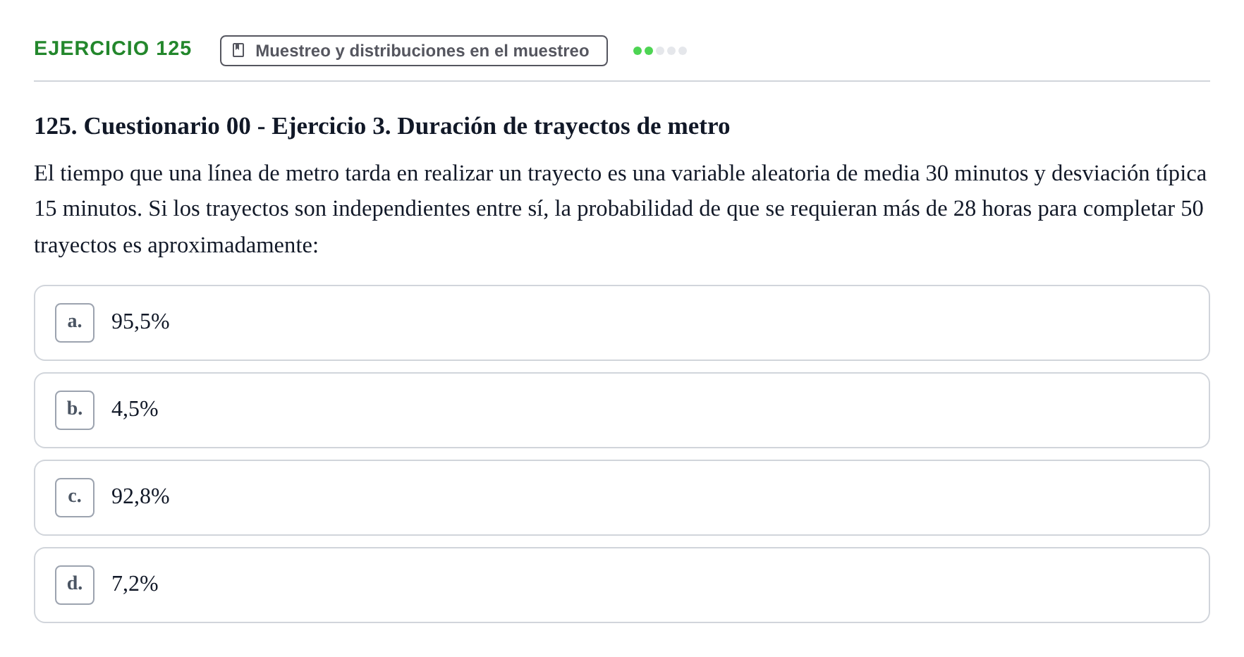 Enunciado: Problema 125 · Estadística II UB Colección de exámenes resueltos de Estadística II (Parte 1)