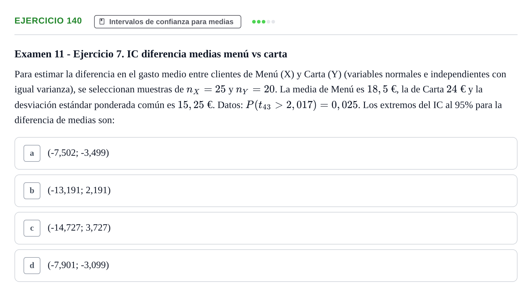 Enunciado: Problema 140 · Estadística II UB Colección de exámenes resueltos de Estadística II (Parte 1)