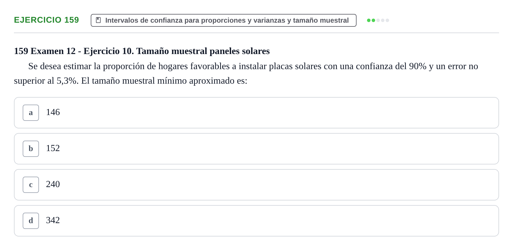 Enunciado: Problema 159 · Estadística II UB Colección de exámenes resueltos de Estadística II (Parte 1)