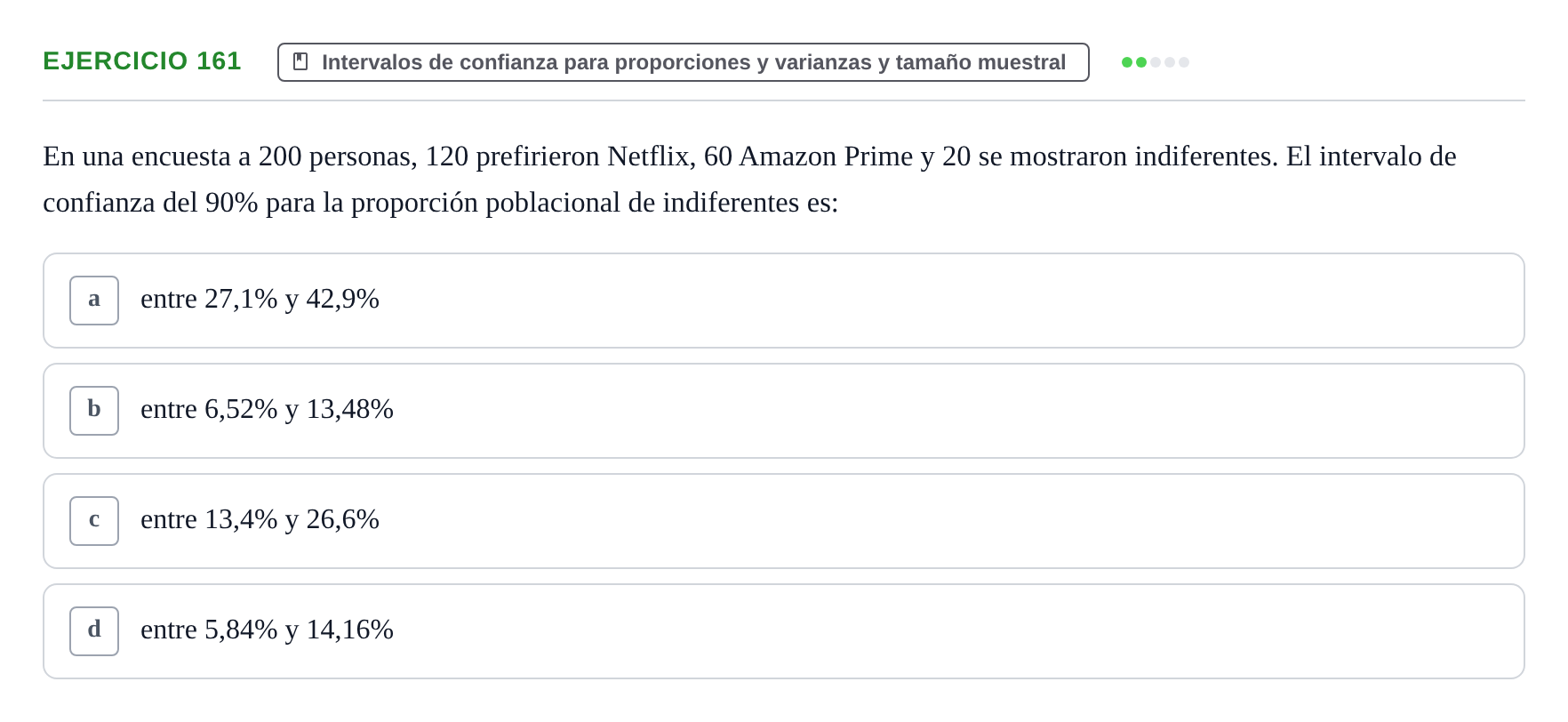 Enunciado: Problema 161 · Estadística II UB Colección de exámenes resueltos de Estadística II (Parte 1)
