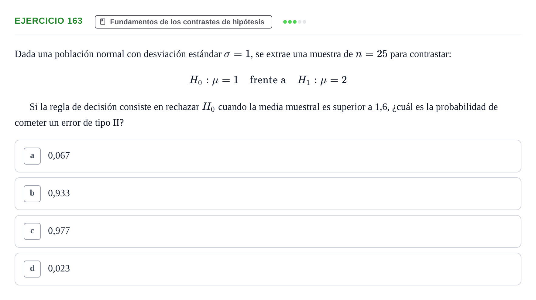 Enunciado: Problema 163 · Estadística II UB Colección de exámenes resueltos de Estadística II (Parte 1)