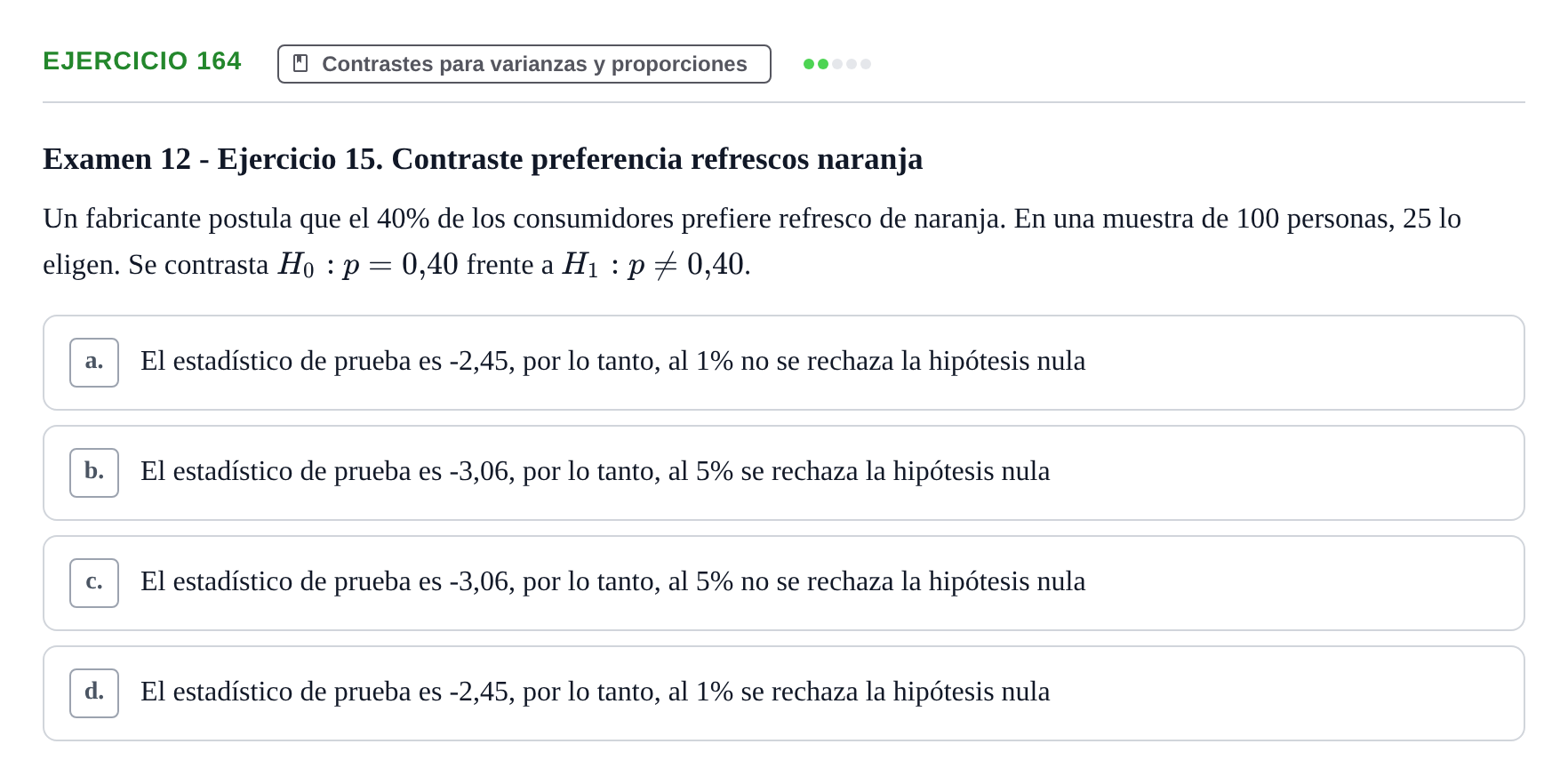 Enunciado: Problema 164 · Estadística II UB Colección de exámenes resueltos de Estadística II (Parte 1)