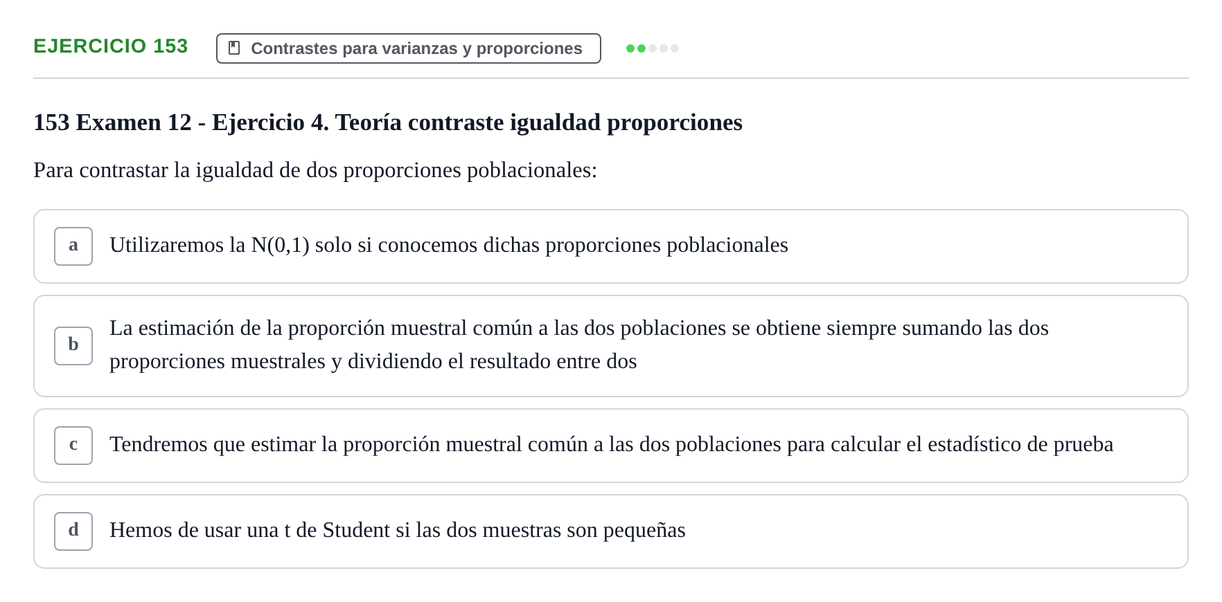 Enunciado: Problema 153 · Estadística II UB Colección de exámenes resueltos de Estadística II (Parte 1)