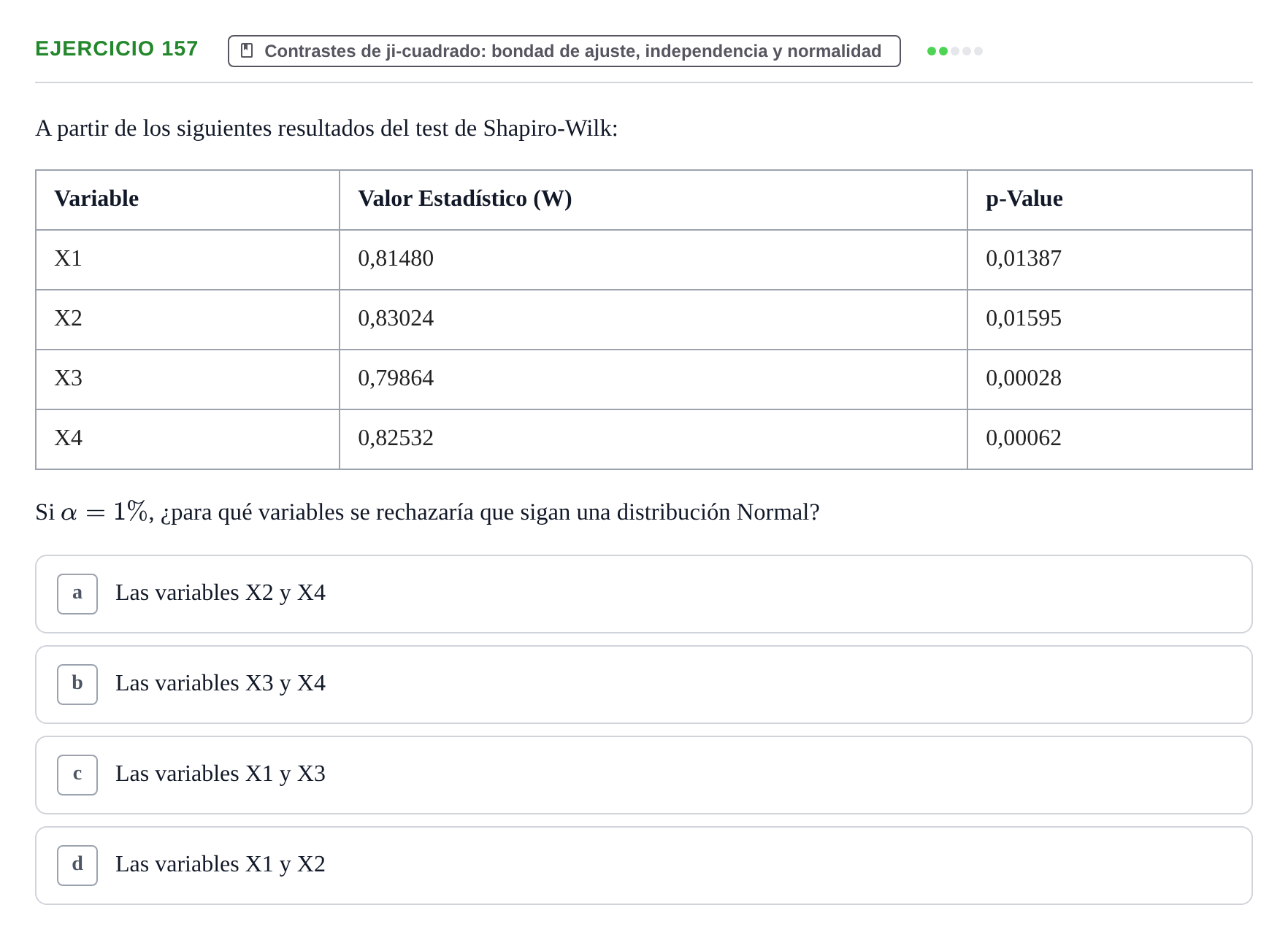 Enunciado: Problema 157 · Estadística II UB Colección de exámenes resueltos de Estadística II (Parte 1)