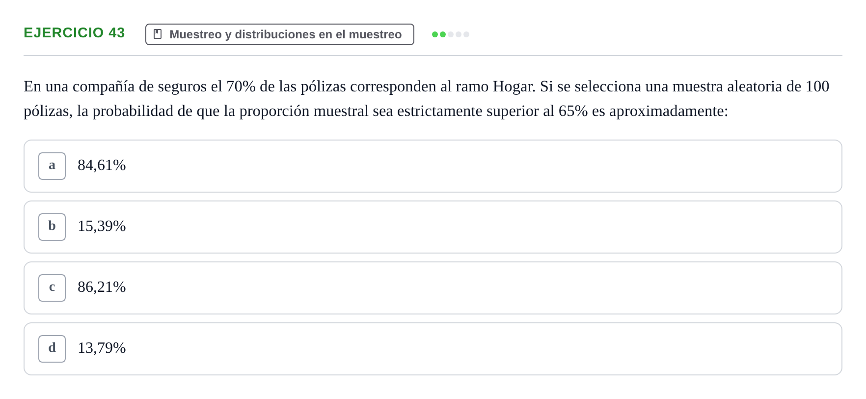 Enunciado: Problema 43 · Estadística II UB Colección de exámenes resueltos de Estadística II (Parte 1)