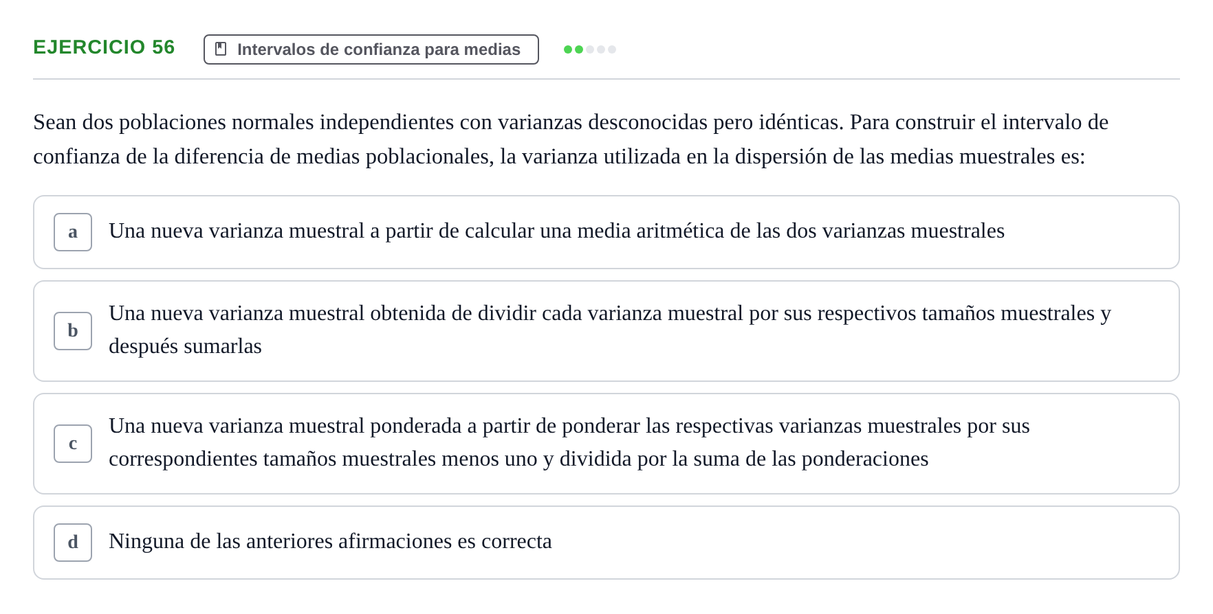 Enunciado: Problema 56 · Estadística II UB Colección de exámenes resueltos de Estadística II (Parte 1)