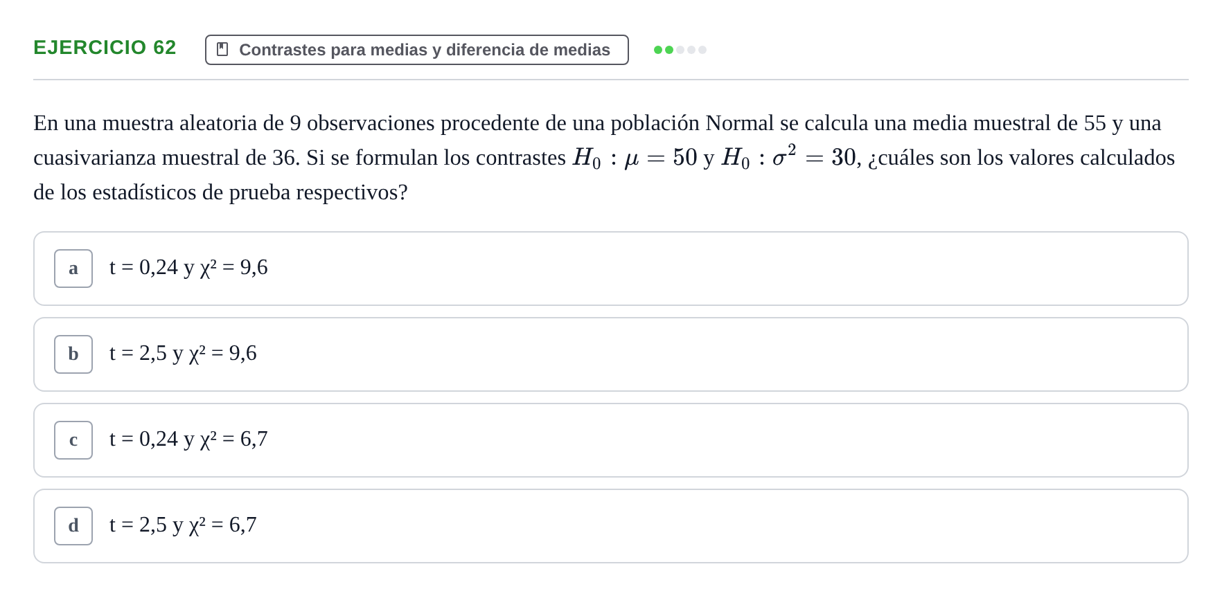 Enunciado: Problema 62 · Estadística II UB Colección de exámenes resueltos de Estadística II (Parte 1)