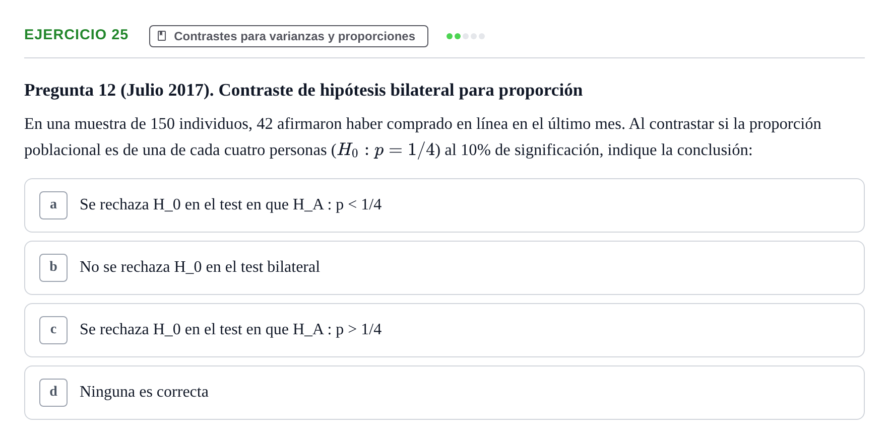 Enunciado: Problema 25 · Estadística II UB Colección de exámenes resueltos de Estadística II (Parte 1)
