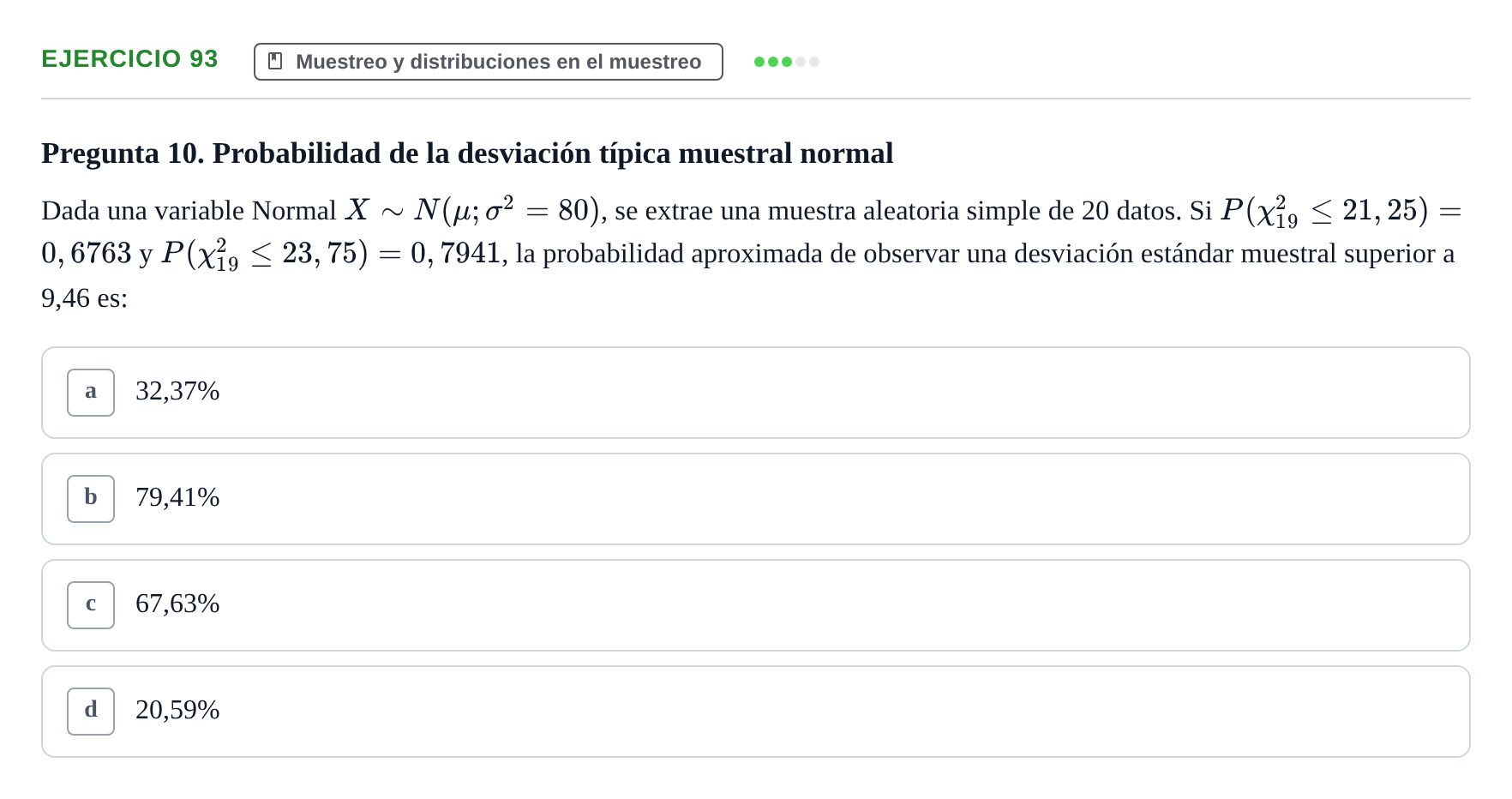 Enunciado: Problema 93 · Estadística II UB Colección de exámenes resueltos de Estadística II (Parte 1)