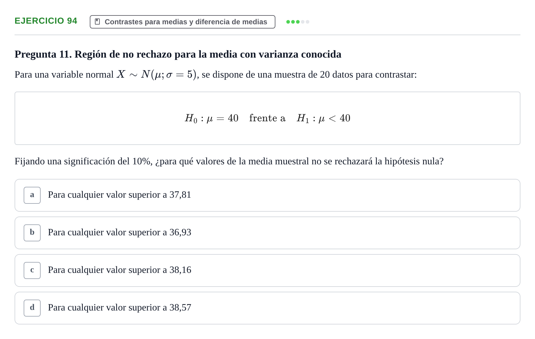 Enunciado: Problema 94 · Estadística II UB Colección de exámenes resueltos de Estadística II (Parte 1)
