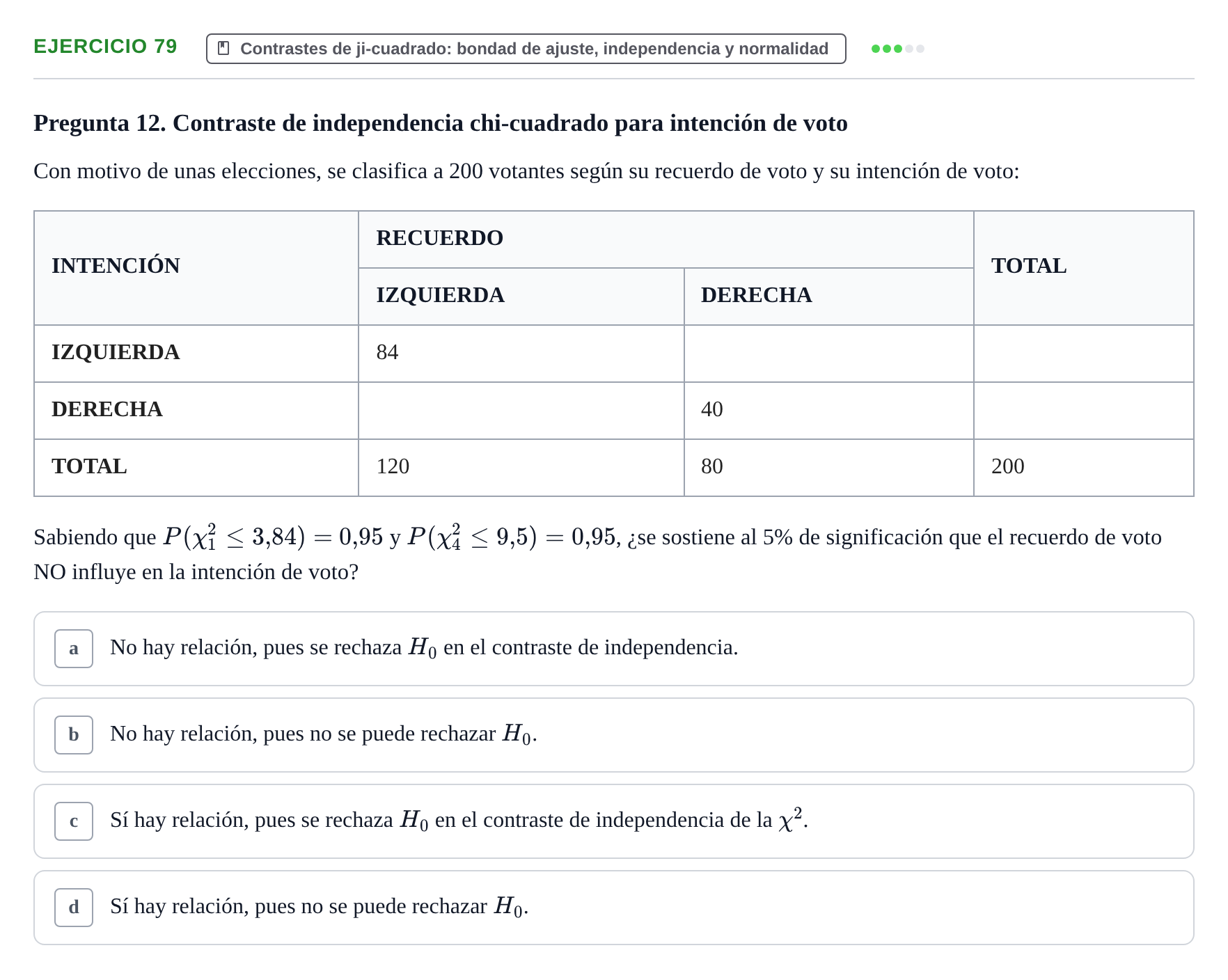 Enunciado: Problema 79 · Estadística II UB Colección de exámenes resueltos de Estadística II (Parte 1)