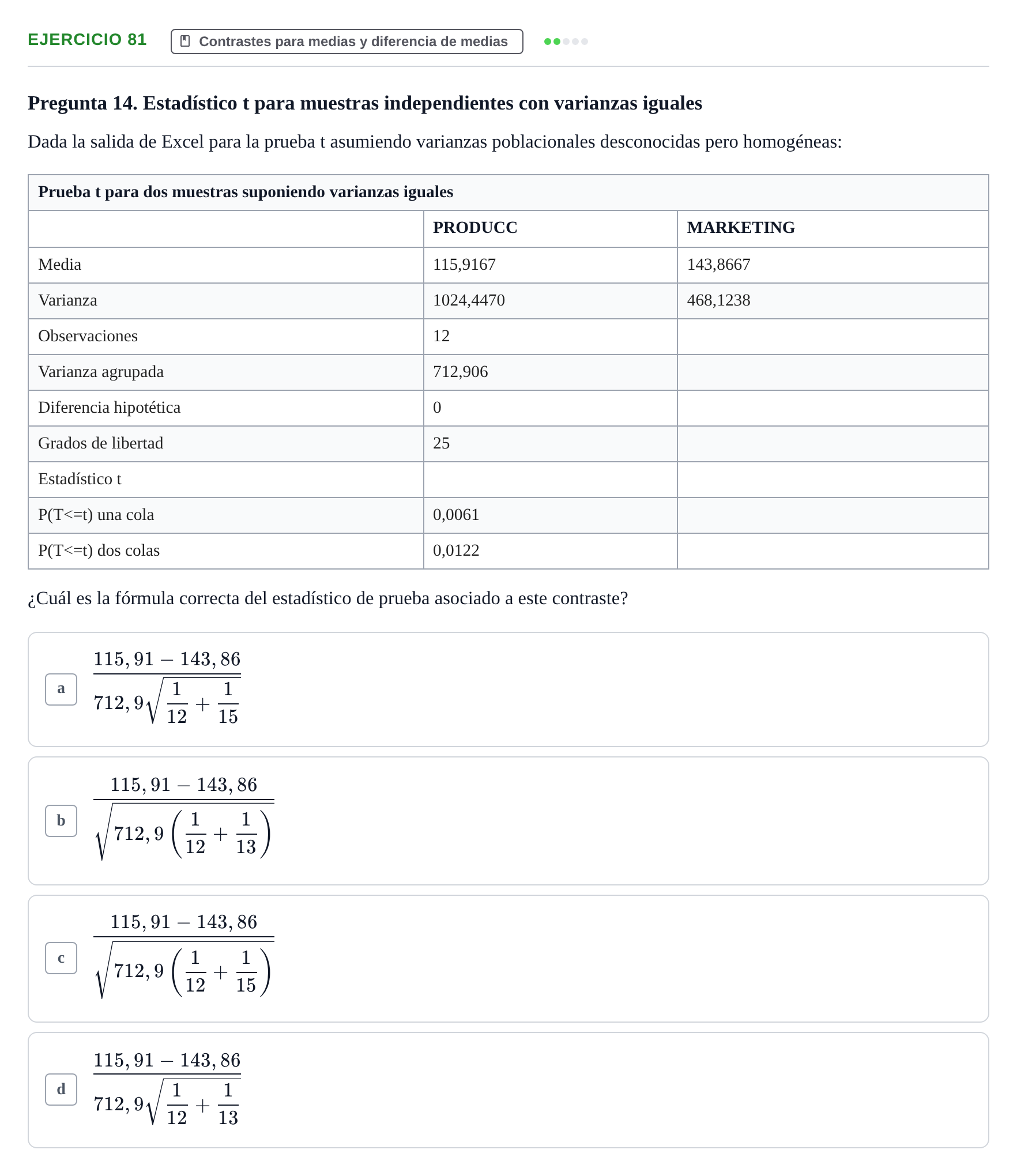 Enunciado: Problema 81 · Estadística II UB Colección de exámenes resueltos de Estadística II (Parte 1)