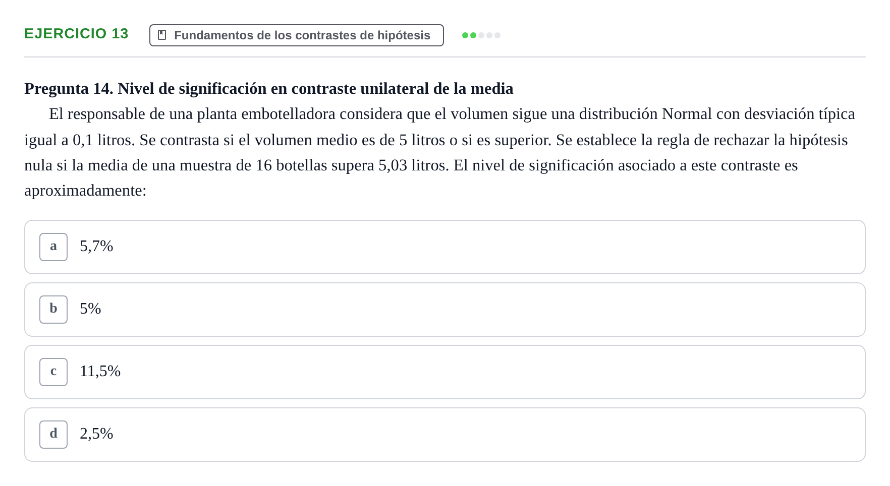 Enunciado: Problema 13 · Estadística II UB Colección de exámenes resueltos de Estadística II (Parte 1)