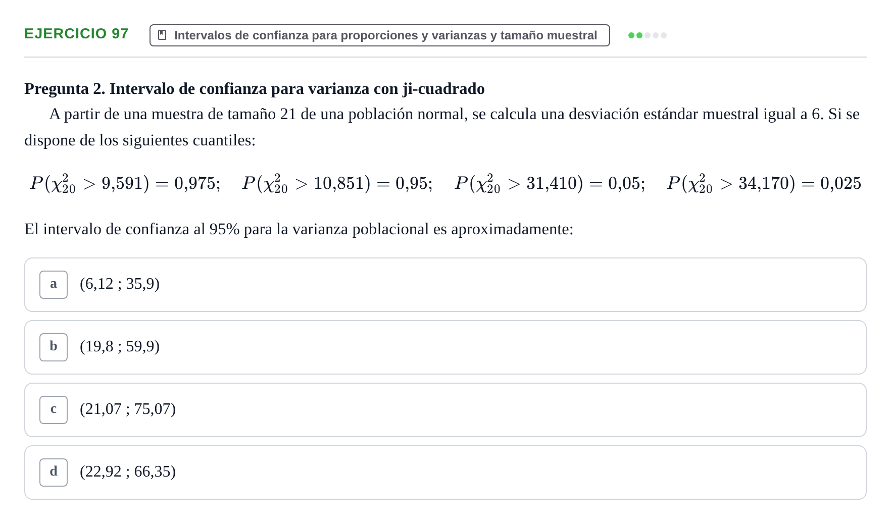 Enunciado: Problema 97 · Estadística II UB Colección de exámenes resueltos de Estadística II (Parte 1)