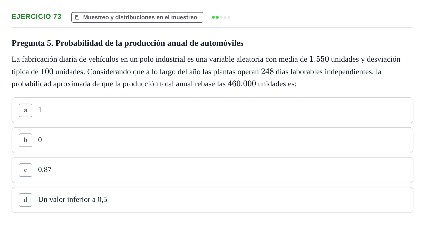 Enunciado: Problema 73 · Estadística II UB Colección de exámenes resueltos de Estadística II (Parte 1)