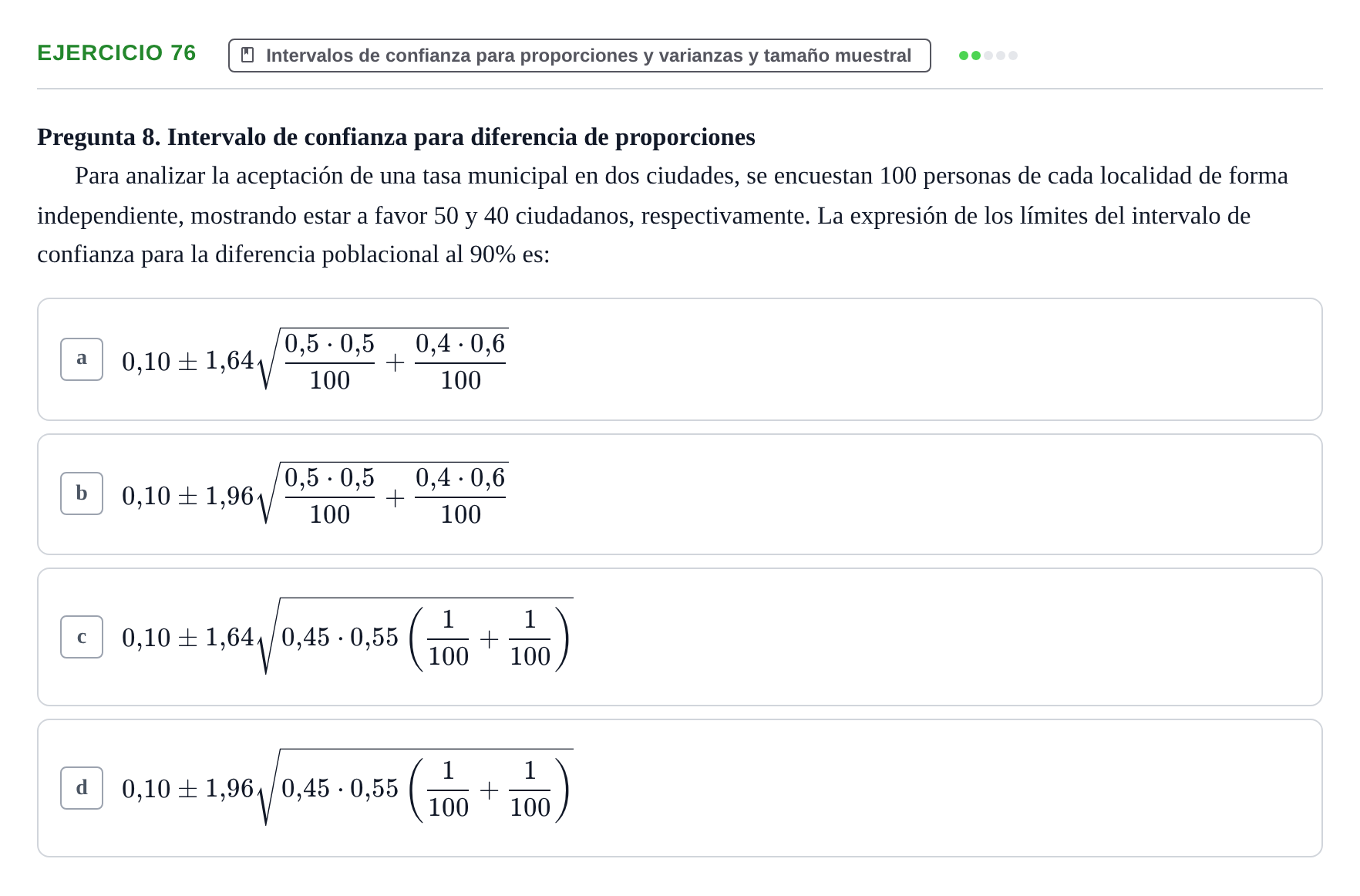 Enunciado: Problema 76 · Estadística II UB Colección de exámenes resueltos de Estadística II (Parte 1)