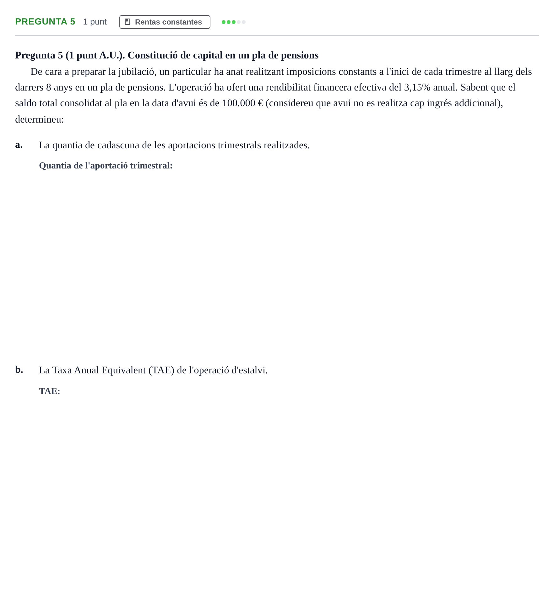 Enunciado: Pregunta 5 · Matemàtica Financera UB 2023
