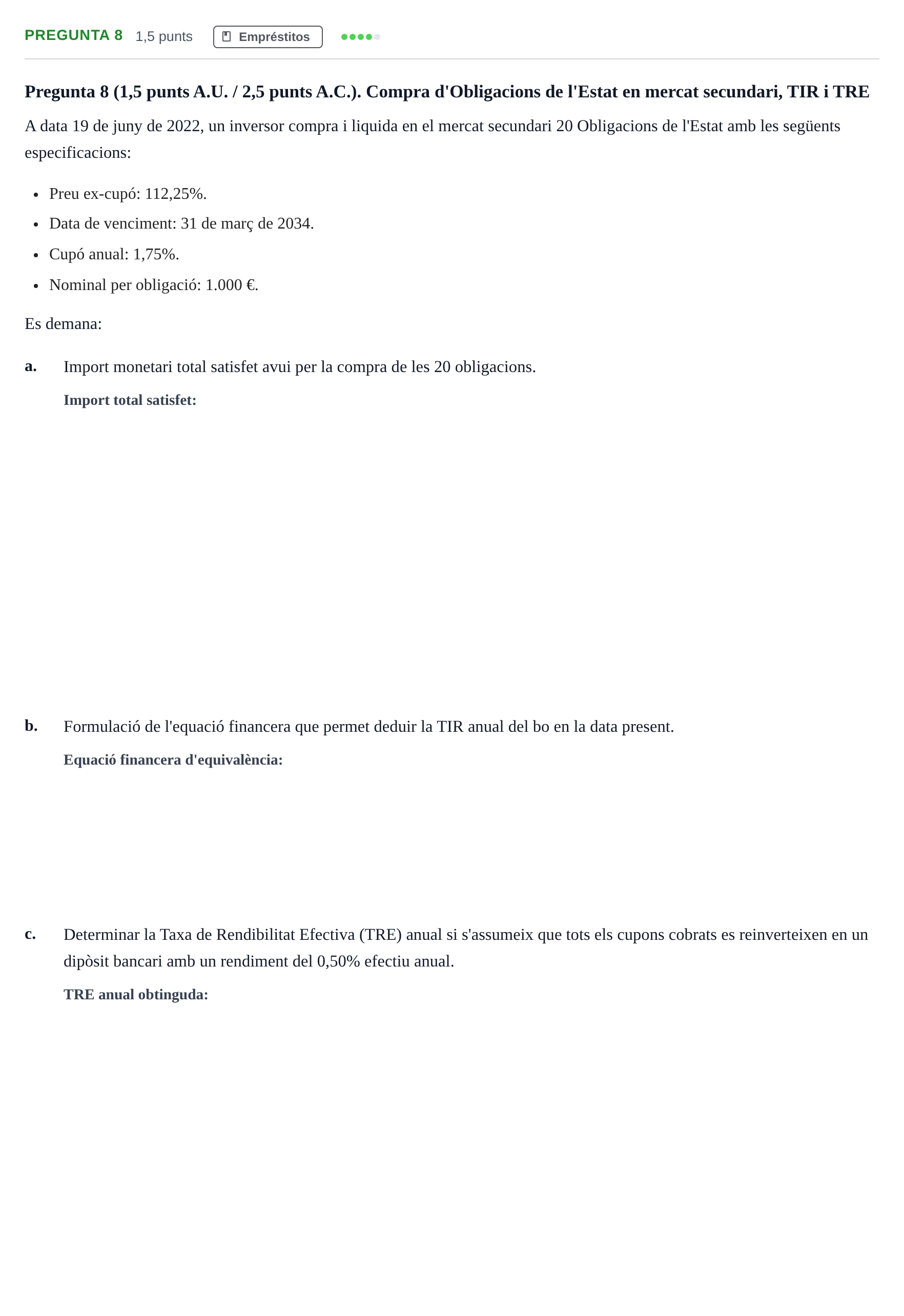 Enunciado: Pregunta 8 · Matemàtica Financera UB 2023