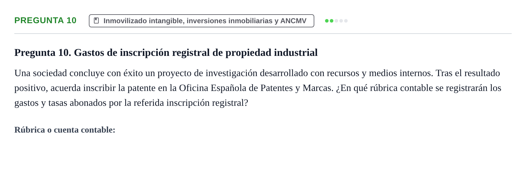 Enunciado: Pregunta 10 · Comptabilitat II UB Examen Final de Contabilidad Financiera II (Parte 1)