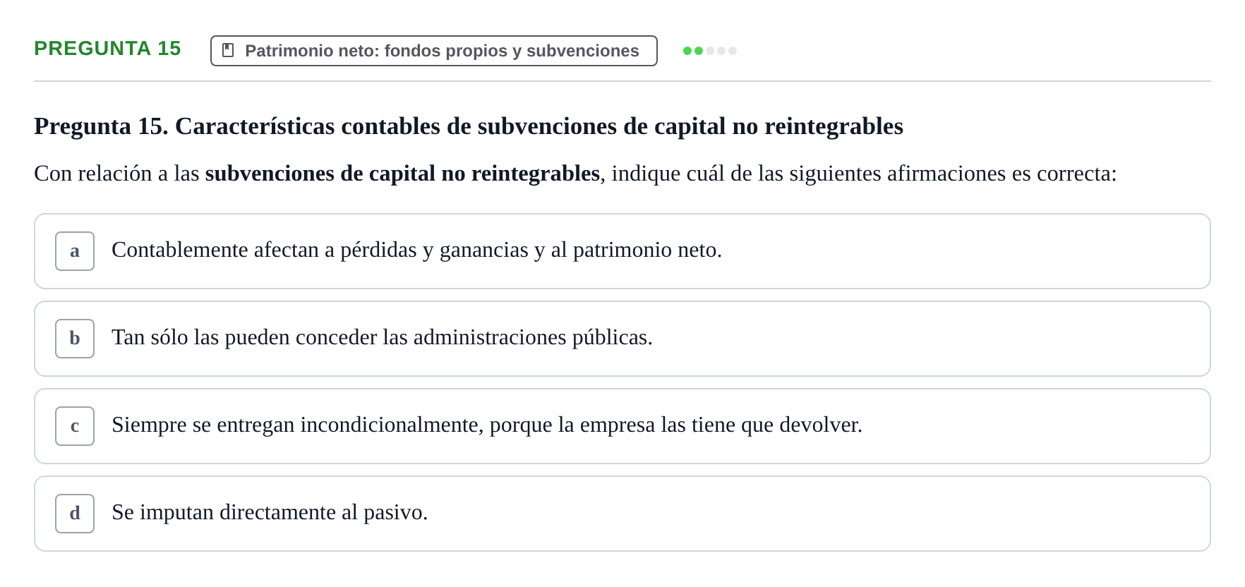 Enunciado: Pregunta 15 · Comptabilitat II UB Examen Final de Contabilidad Financiera II (Parte 1)