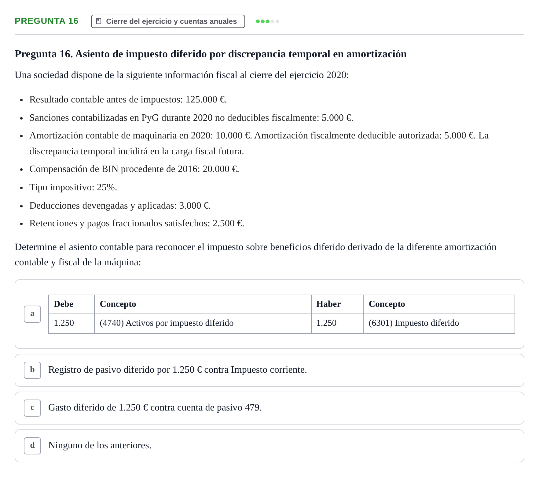 Enunciado: Pregunta 16 · Comptabilitat II UB Examen Final de Contabilidad Financiera II (Parte 1)