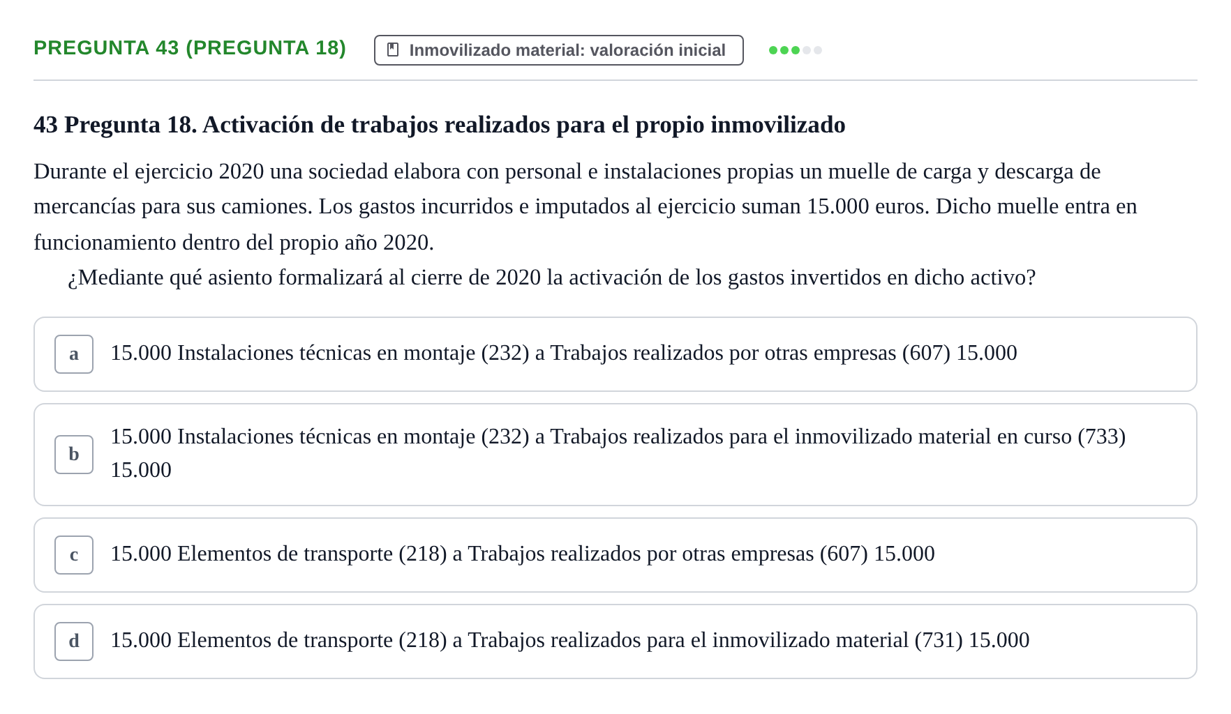 Enunciado: Pregunta 43 (Pregunta 18) · Comptabilitat II UB Examen Final de Contabilidad Financiera II (Parte 1)