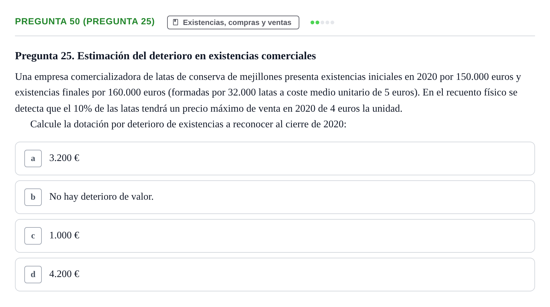 Enunciado: Pregunta 50 (Pregunta 25) · Comptabilitat II UB Examen Final de Contabilidad Financiera II (Parte 1)