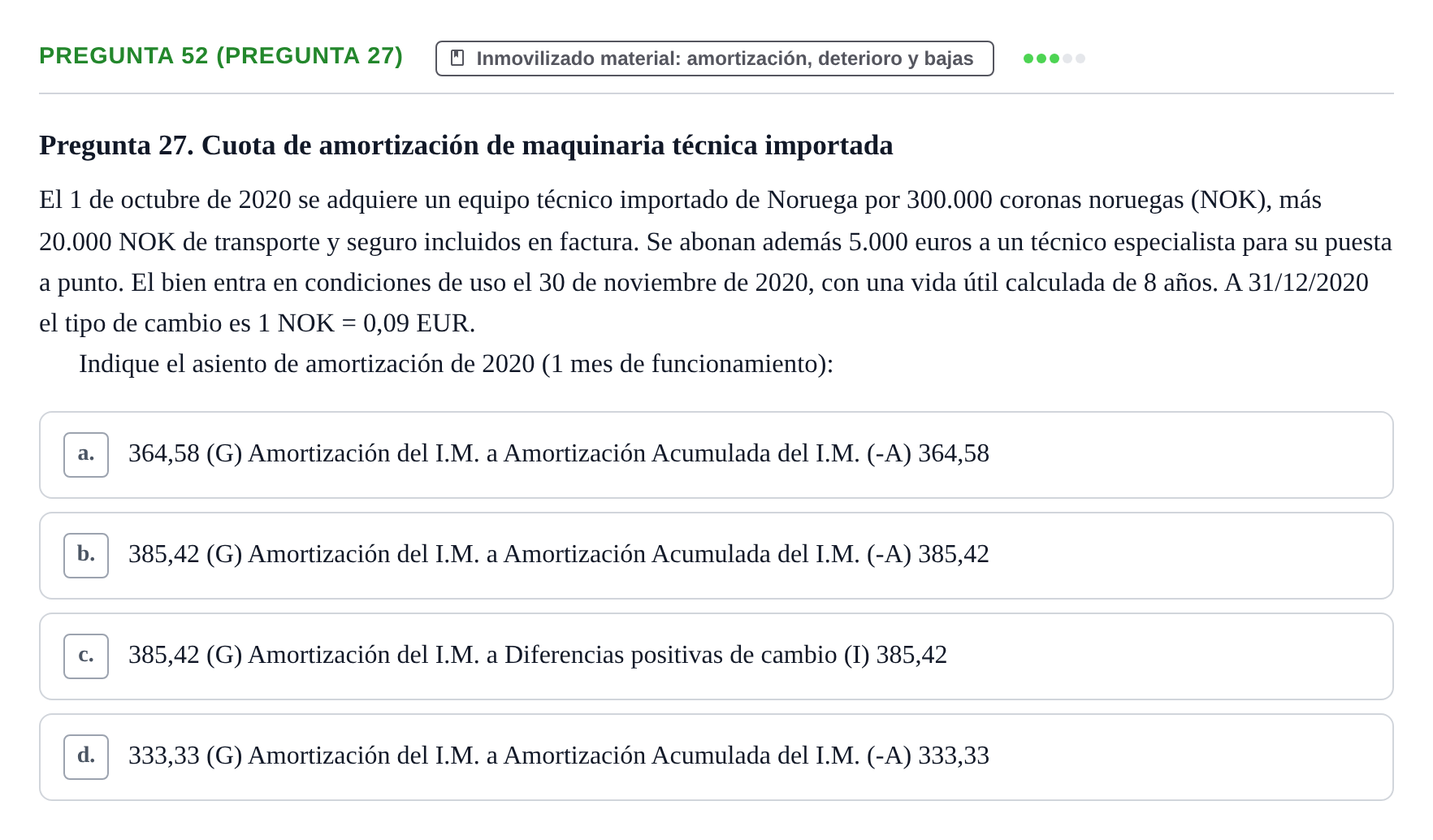 Enunciado: Pregunta 52 (Pregunta 27) · Comptabilitat II UB Examen Final de Contabilidad Financiera II (Parte 1)