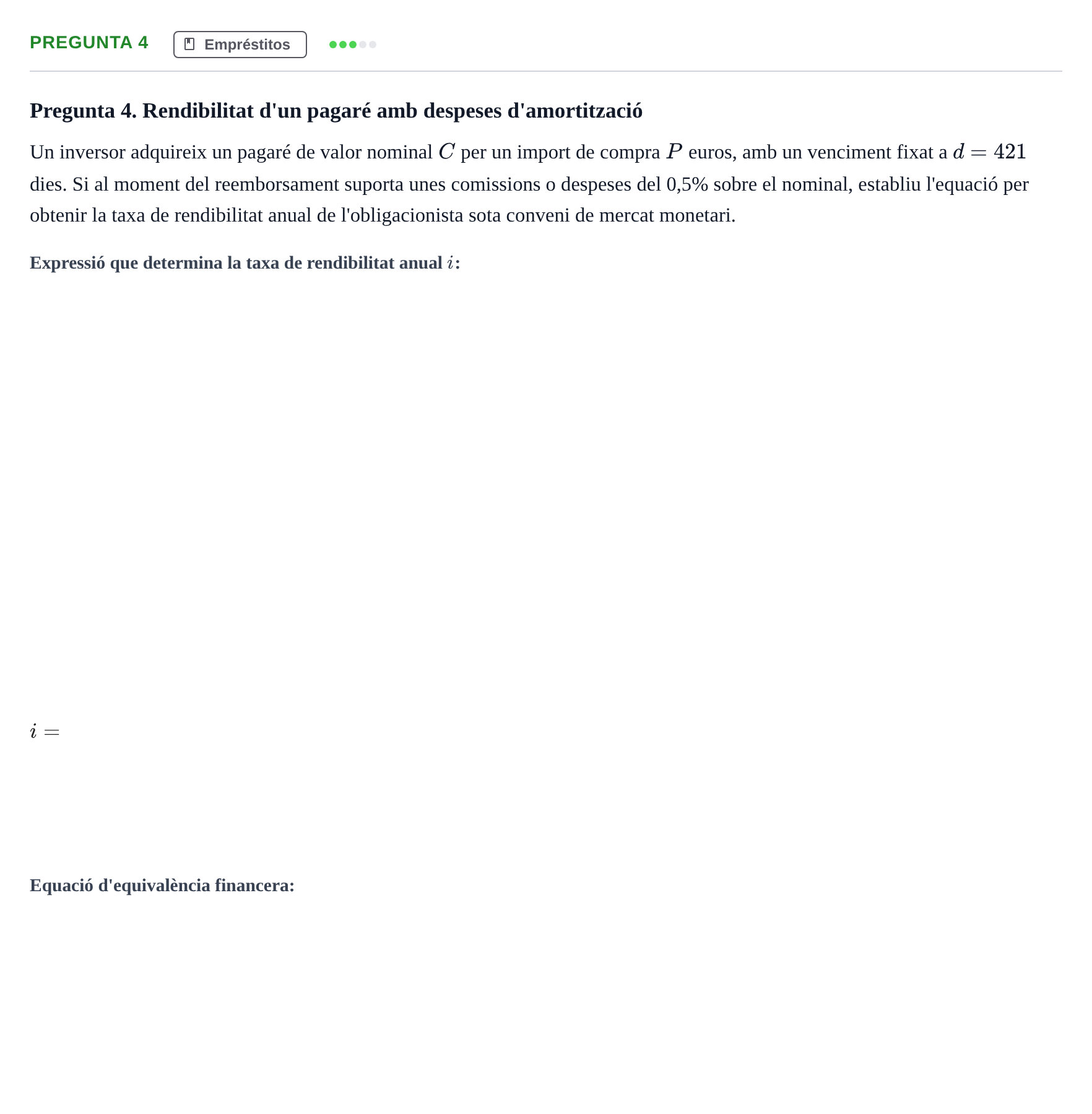 Enunciado: Pregunta 4 · Matemàtica Financera UB 2019