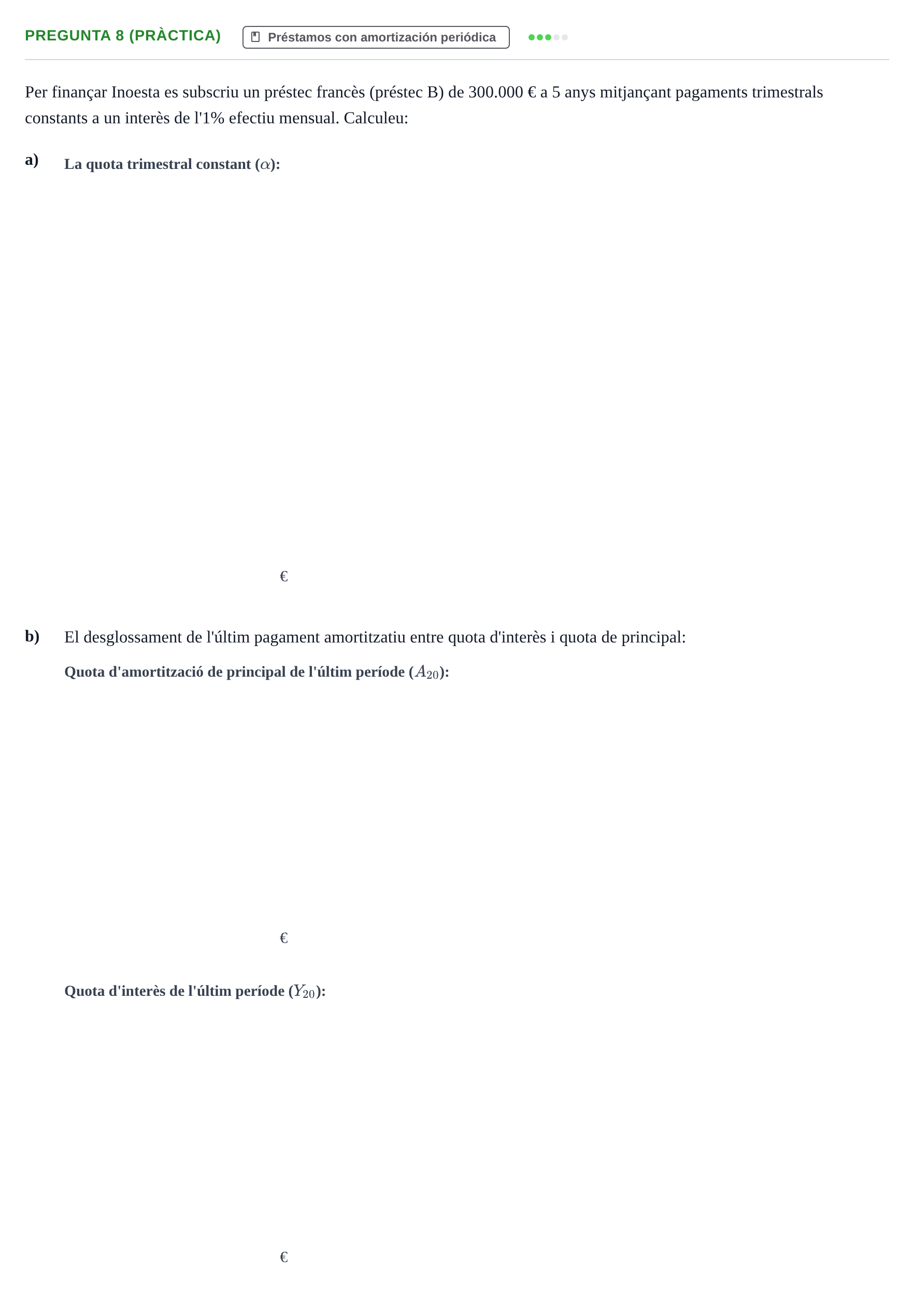 Enunciado: Pregunta 8 (Pràctica) · Matemàtica Financera UB 2019