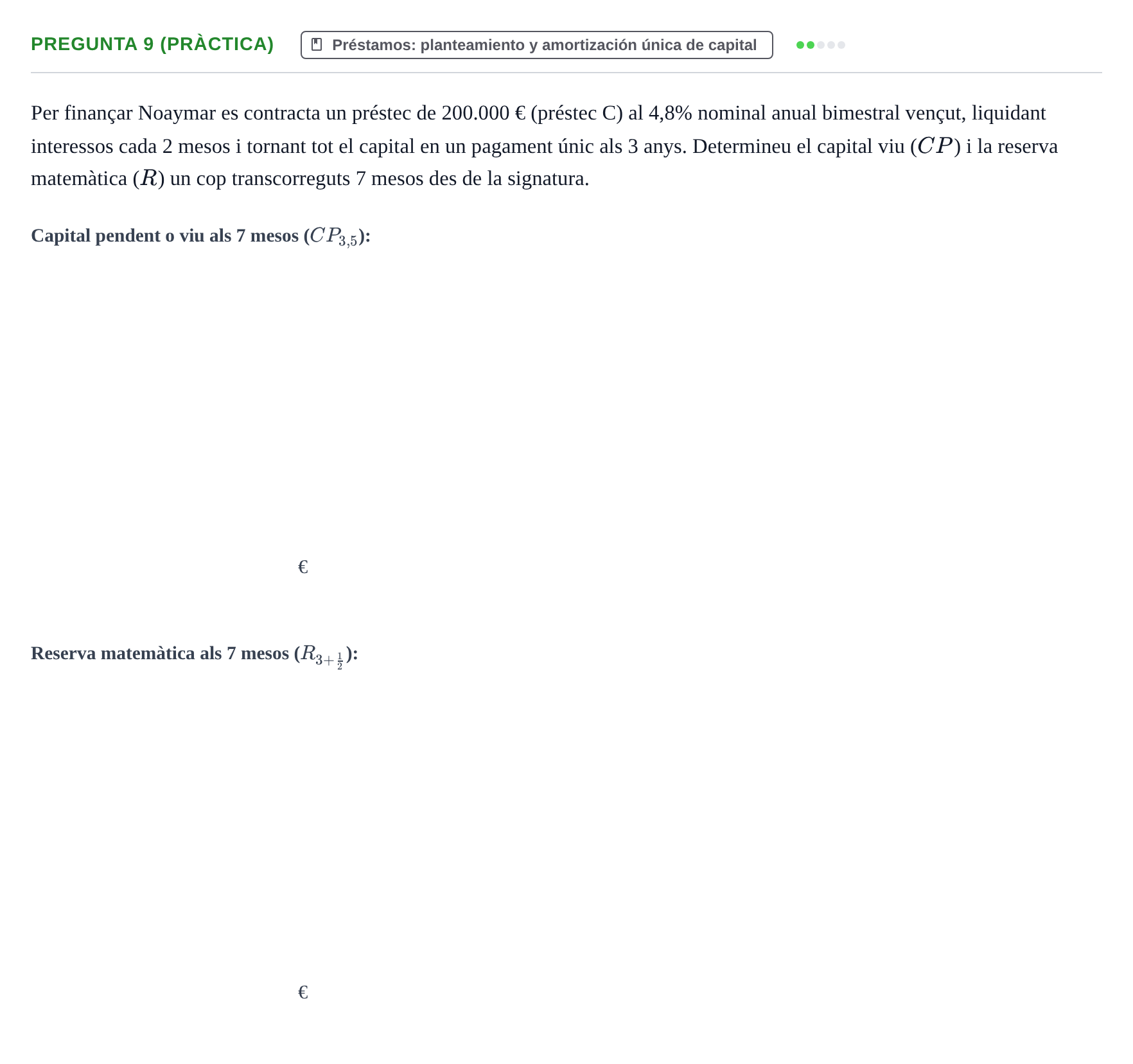 Enunciado: Pregunta 9 (Pràctica) · Matemàtica Financera UB 2019