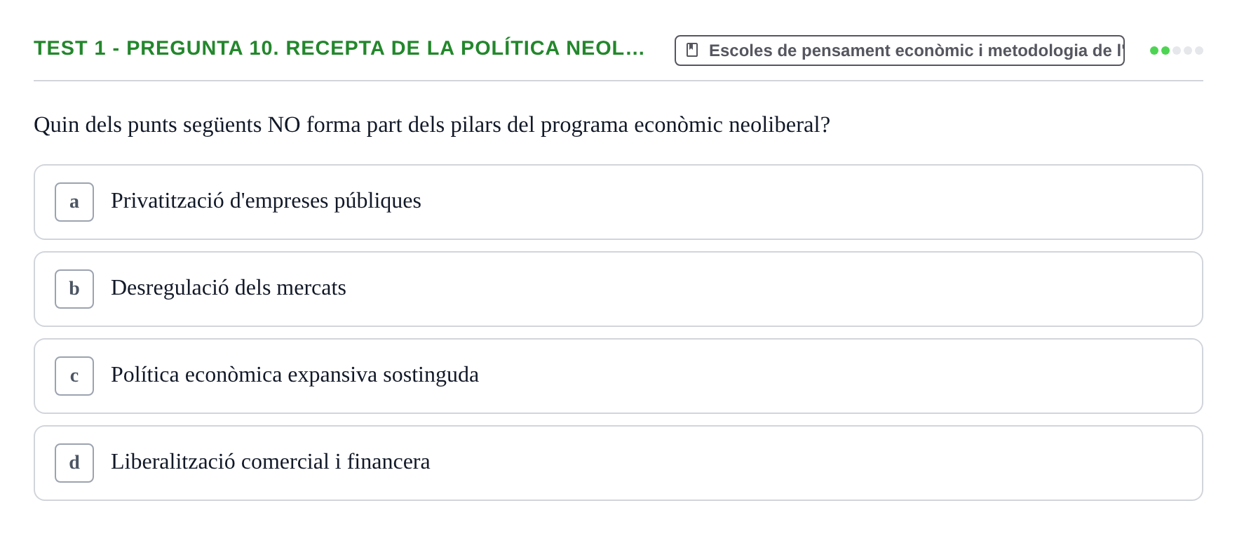 Enunciado: Ejercicio Test 1 - Pregunta 10. Recepta de la política neol… · Entorn Econòmic Mundial UB 2023
