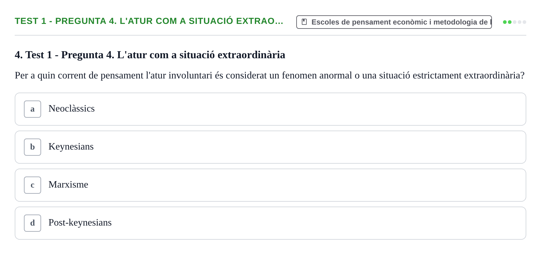 Enunciado: Ejercicio Test 1 - Pregunta 4. L'atur com a situació extrao… · Entorn Econòmic Mundial UB 2023