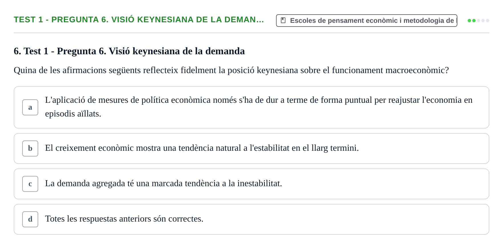 Enunciado: Ejercicio Test 1 - Pregunta 6. Visió keynesiana de la deman… · Entorn Econòmic Mundial UB 2023