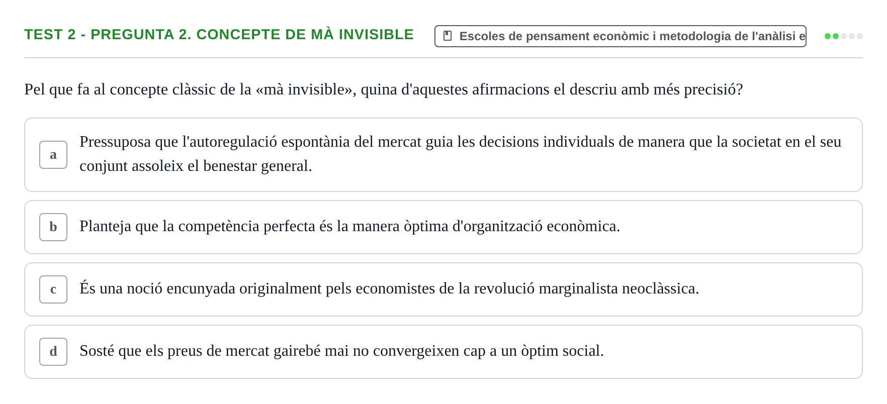 Enunciado: Ejercicio Test 2 - Pregunta 2. Concepte de mà invisible · Entorn Econòmic Mundial UB 2023