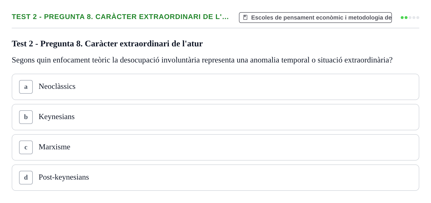 Enunciado: Ejercicio Test 2 - Pregunta 8. Caràcter extraordinari de l'… · Entorn Econòmic Mundial UB 2023