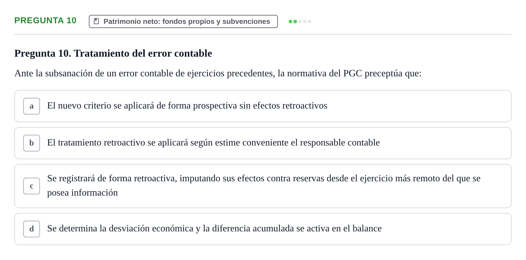 Enunciado: Pregunta 10 · Comptabilitat II UB Examen Final de Enero: Test Evaluación Única