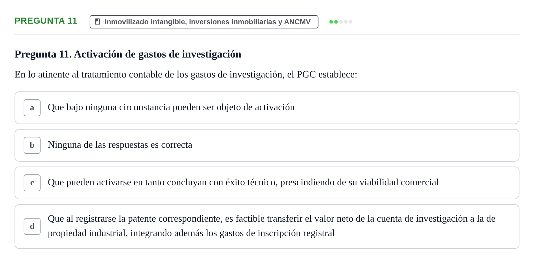 Enunciado: Pregunta 11 · Comptabilitat II UB Examen Final de Enero: Test Evaluación Única