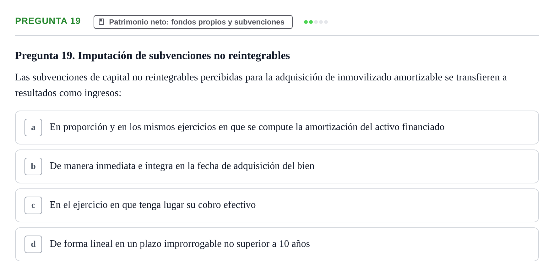 Enunciado: Pregunta 19 · Comptabilitat II UB Examen Final de Enero: Test Evaluación Única