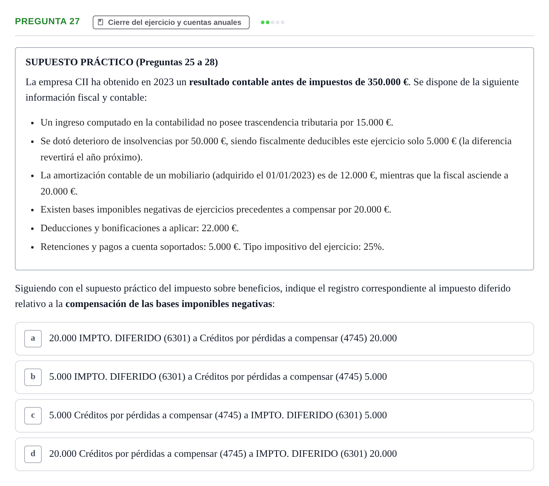 Enunciado: Pregunta 27 · Comptabilitat II UB Examen Final de Enero: Test Evaluación Única