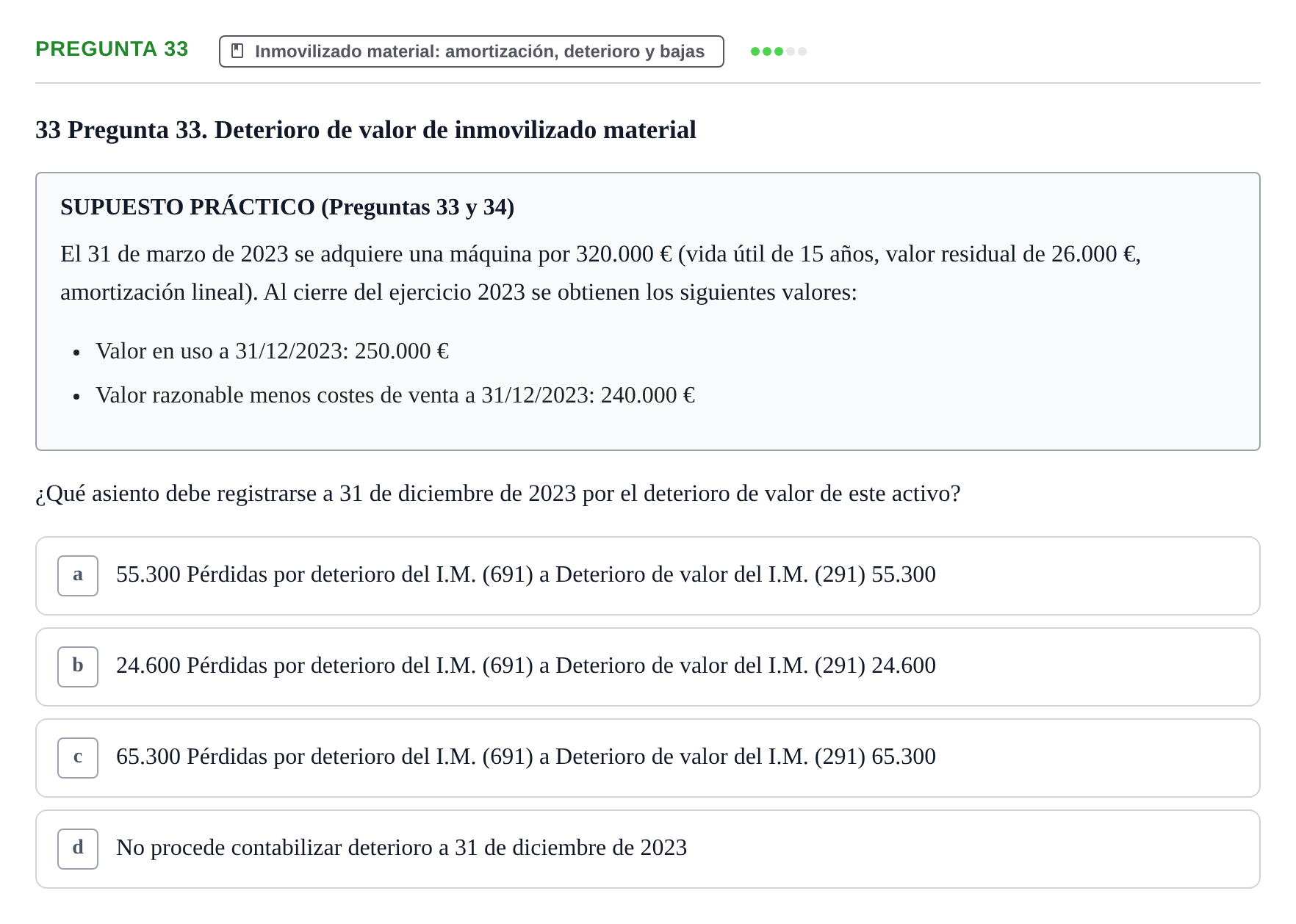 Enunciado: Pregunta 33 · Comptabilitat II UB Examen Final de Enero: Test Evaluación Única