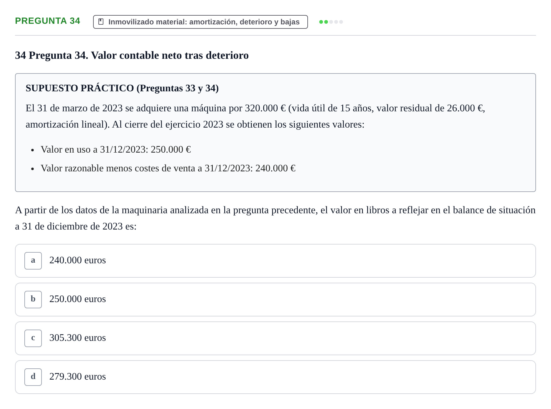 Enunciado: Pregunta 34 · Comptabilitat II UB Examen Final de Enero: Test Evaluación Única