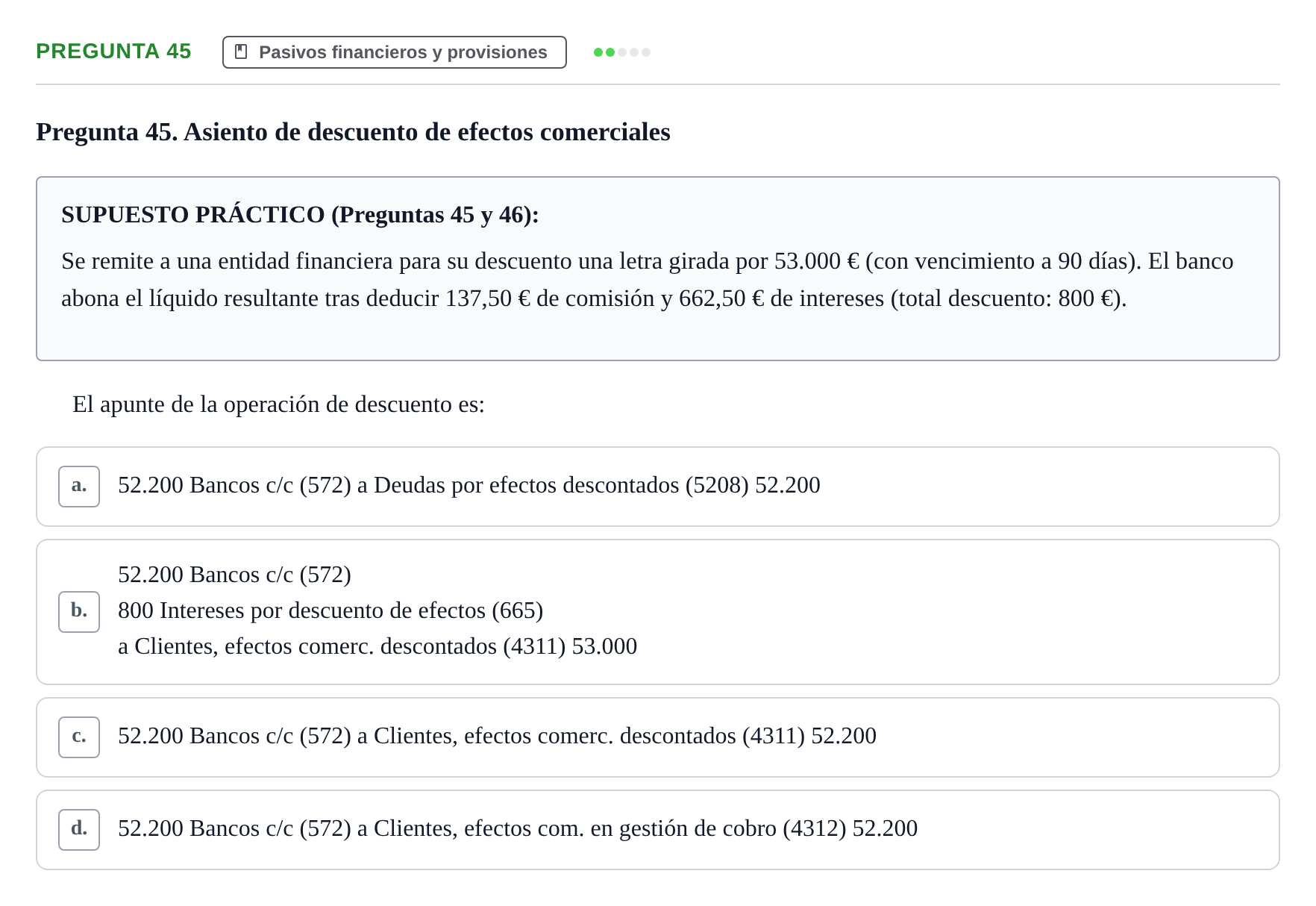 Enunciado: Pregunta 45 · Comptabilitat II UB Examen Final de Enero: Test Evaluación Única