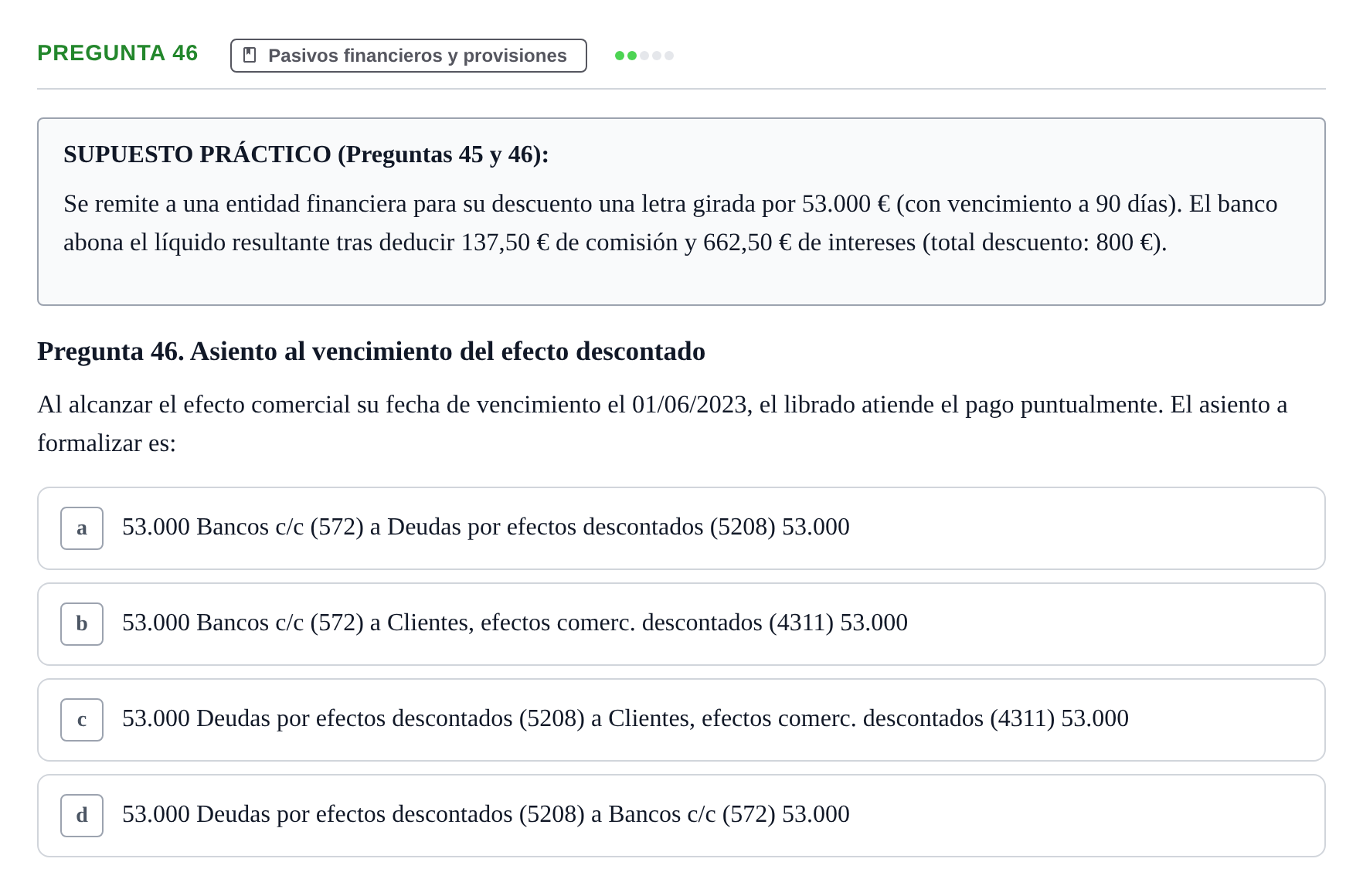 Enunciado: Pregunta 46 · Comptabilitat II UB Examen Final de Enero: Test Evaluación Única