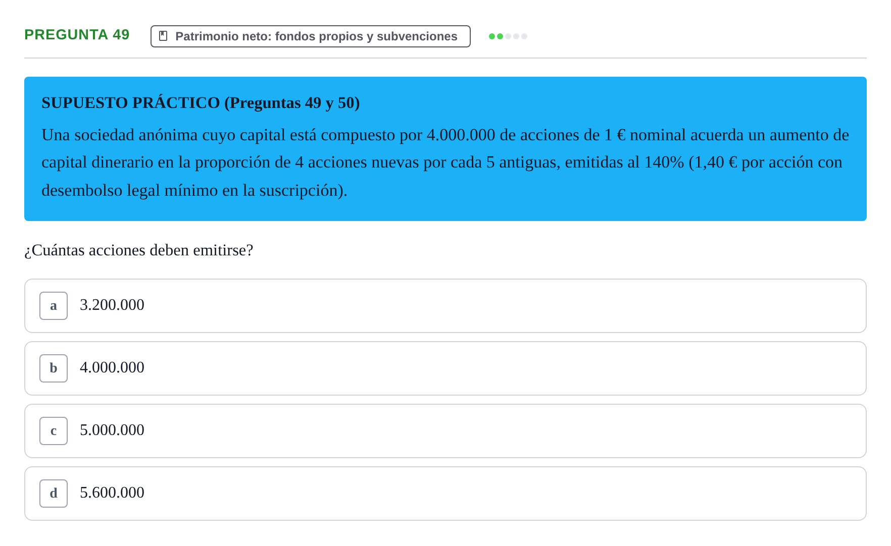 Enunciado: Pregunta 49 · Comptabilitat II UB Examen Final de Enero: Test Evaluación Única