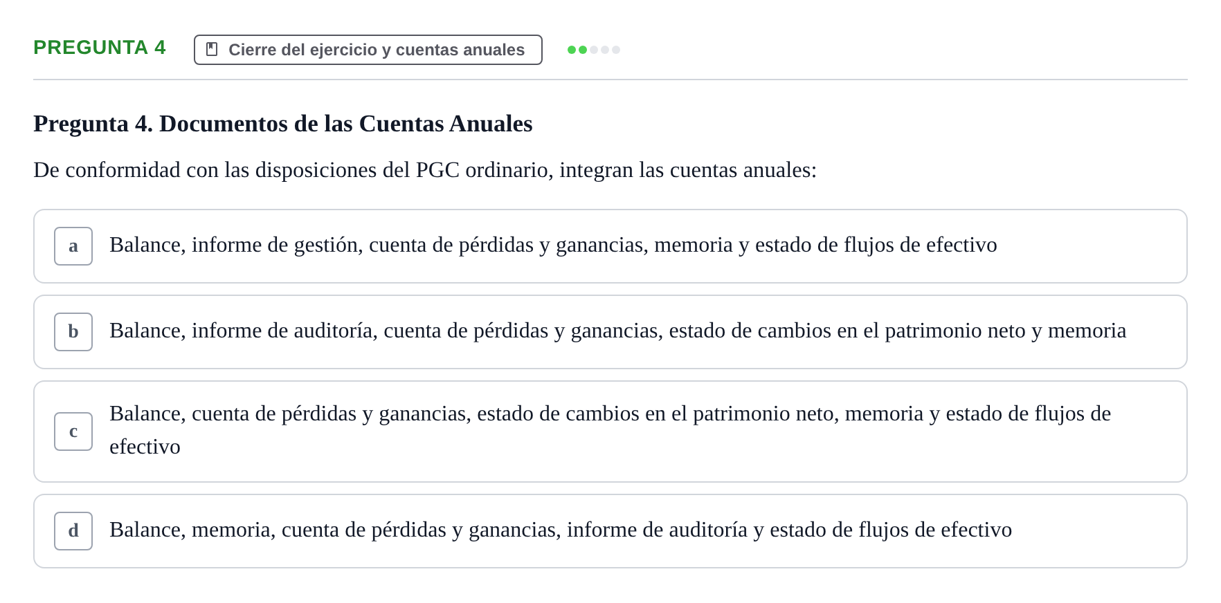 Enunciado: Pregunta 4 · Comptabilitat II UB Examen Final de Enero: Test Evaluación Única