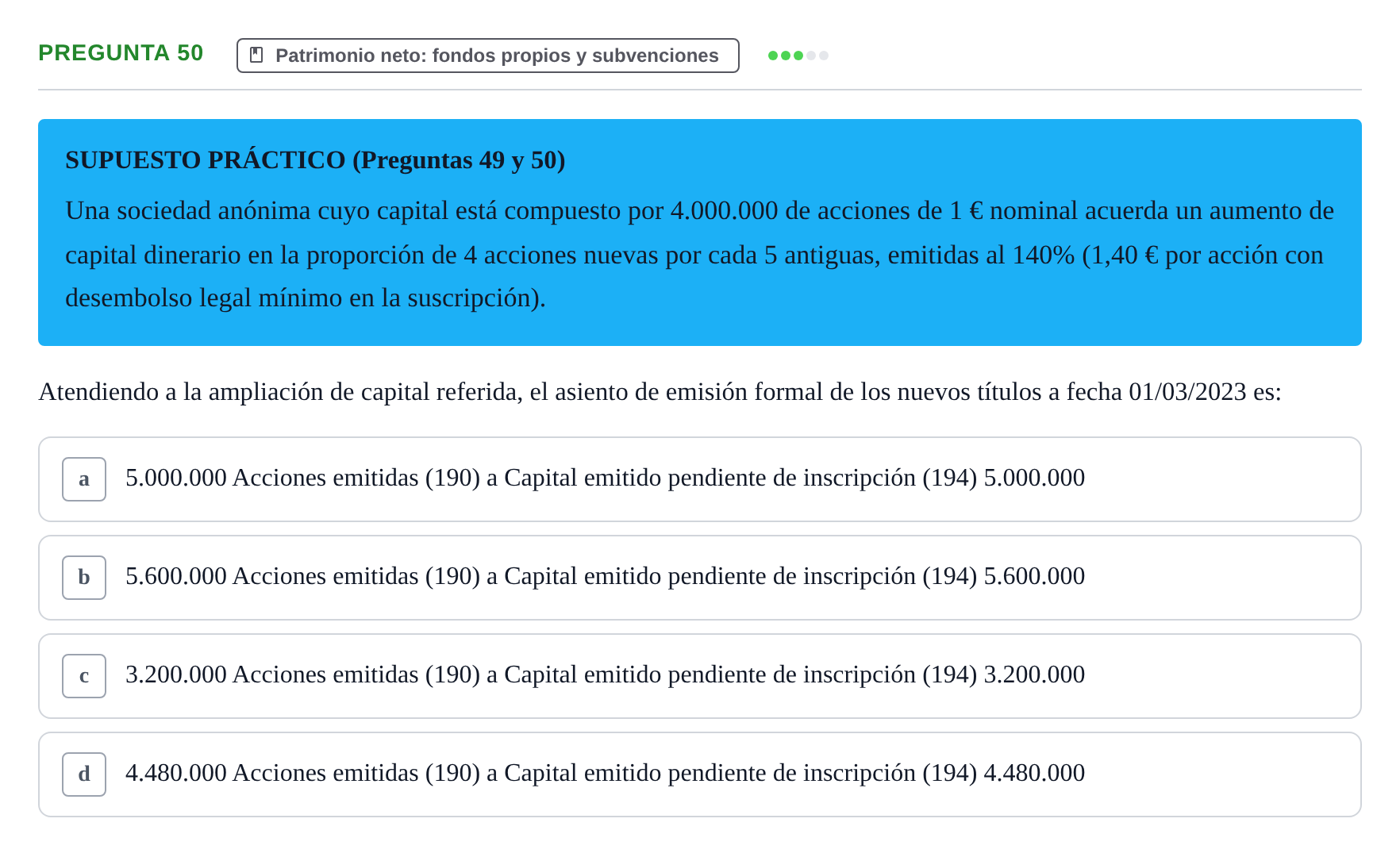 Enunciado: Pregunta 50 · Comptabilitat II UB Examen Final de Enero: Test Evaluación Única