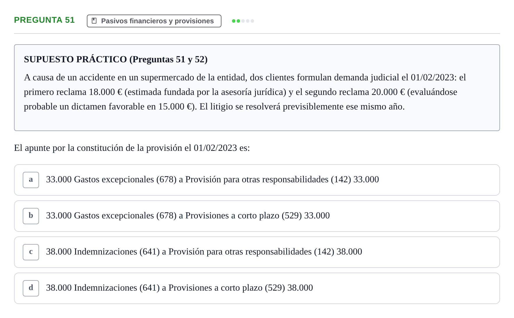 Enunciado: Pregunta 51 · Comptabilitat II UB Examen Final de Enero: Test Evaluación Única